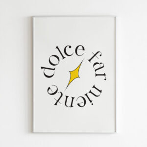 Plakatas „Dolce Far Niente“