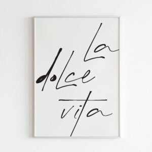 Plakatas „La Dolce Vita“ baltos sp.