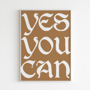 Plakatas „Yes You Can II“