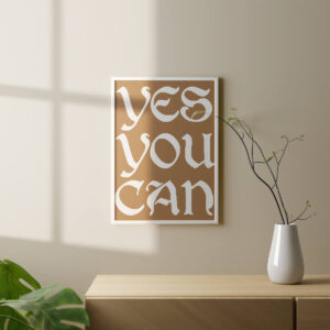 Plakatas „Yes You Can II“